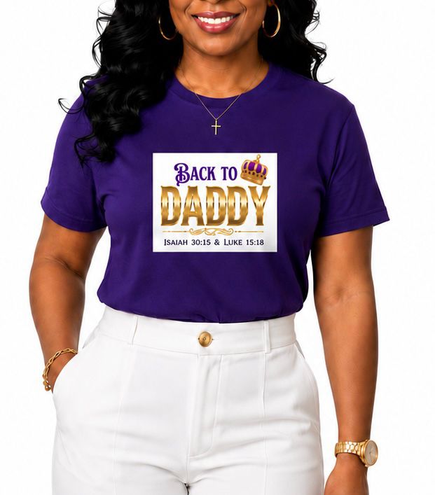 Back to Daddy unisex T-shirt